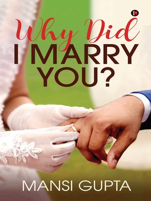 cover image of Why Did I Marry You?